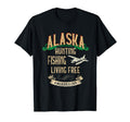 Alaska Hunting Fishing Living Free T-Shirt - Unique Graphic for Adults - T-Shirt, Sweatshirt, Hoodie