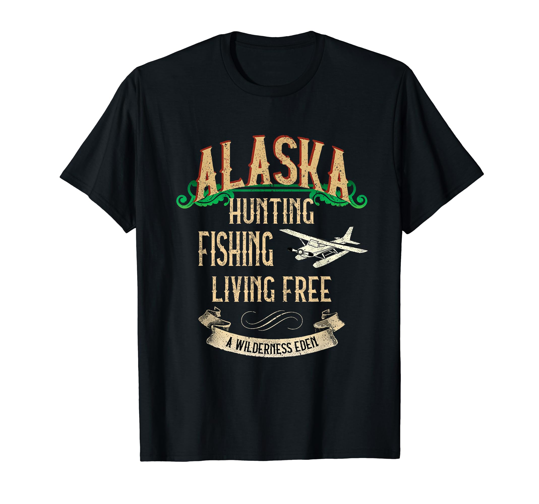 Alaska Hunting Fishing Living Free T-Shirt - Unique Graphic for Adults - T-Shirt, Sweatshirt, Hoodie