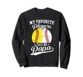 My Favorite Baseball Softball Players Sweatshirt - Trendy Graphic Unisex - T-Shirt, Sweatshirt, Hoodie
