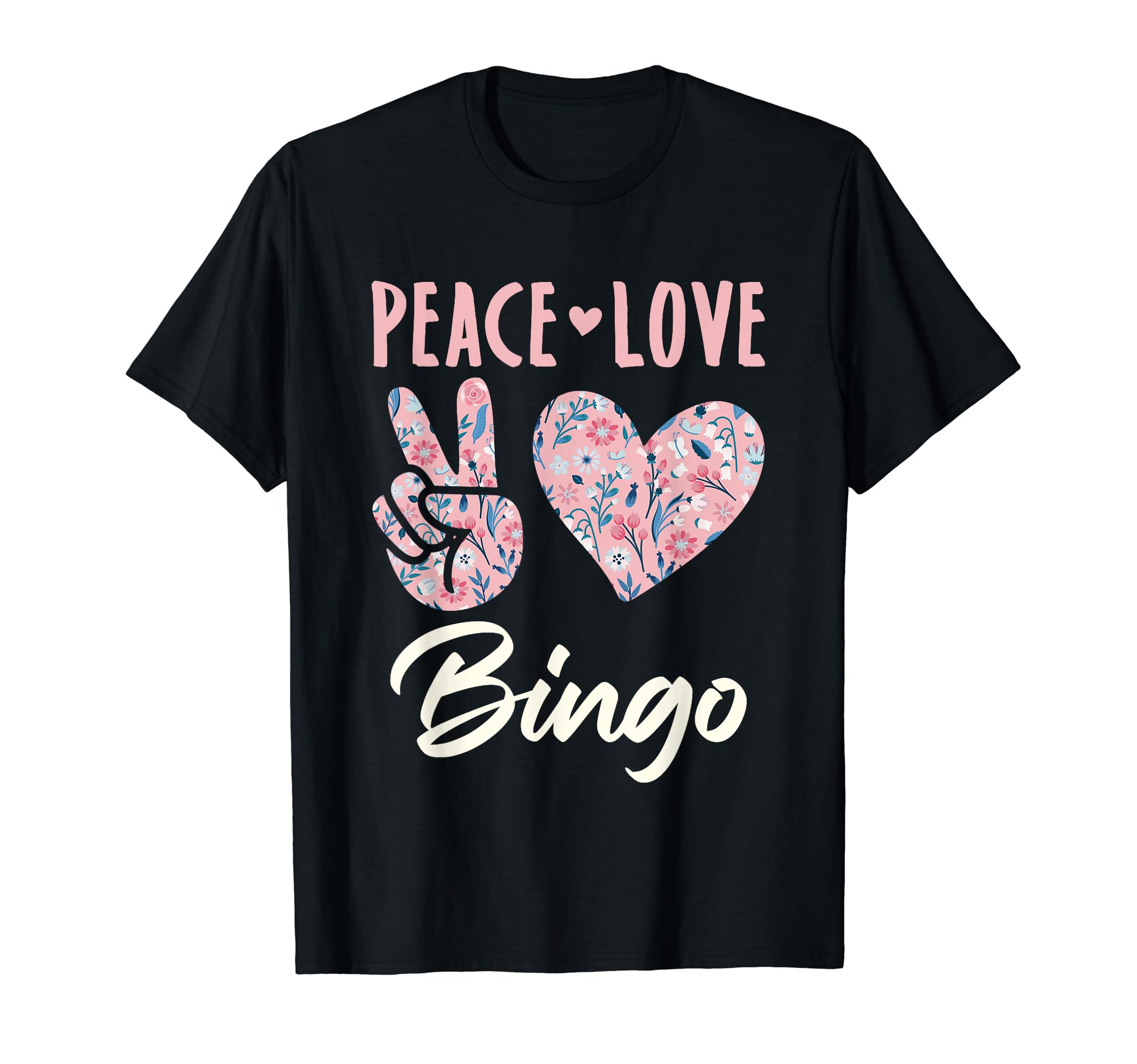 Peace Love Bingo Player Gifts And Hoodie - Novelty Apparel Unisex - T-Shirt, Sweatshirt, Hoodie