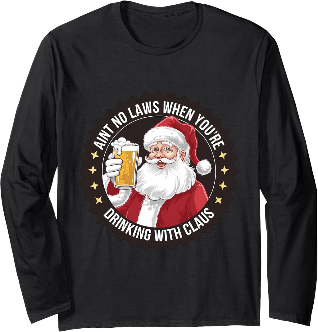 Aint No Laws When You're Drinking With Claus Merch - Adult & Kids T-Shirts, Sweatshirts & Hoodies apparel design preview 1