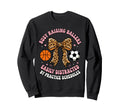 Busy Raising Ballers Easily Sweatshirt - Novelty Apparel for Adults - T-Shirt, Sweatshirt, Hoodie