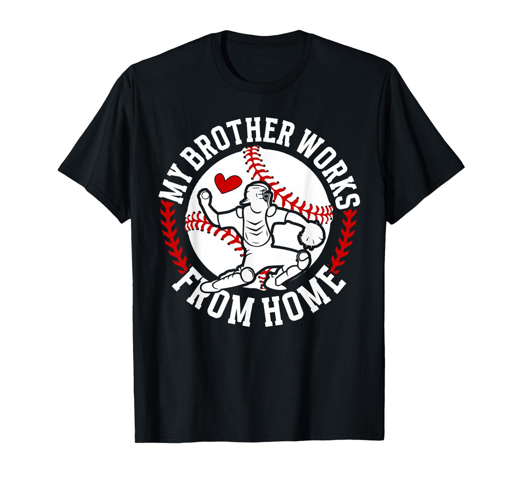 Baseball Catcher Sister Funny T-Shirt - Custom Art Print for Adults - T-Shirt, Sweatshirt, Hoodie