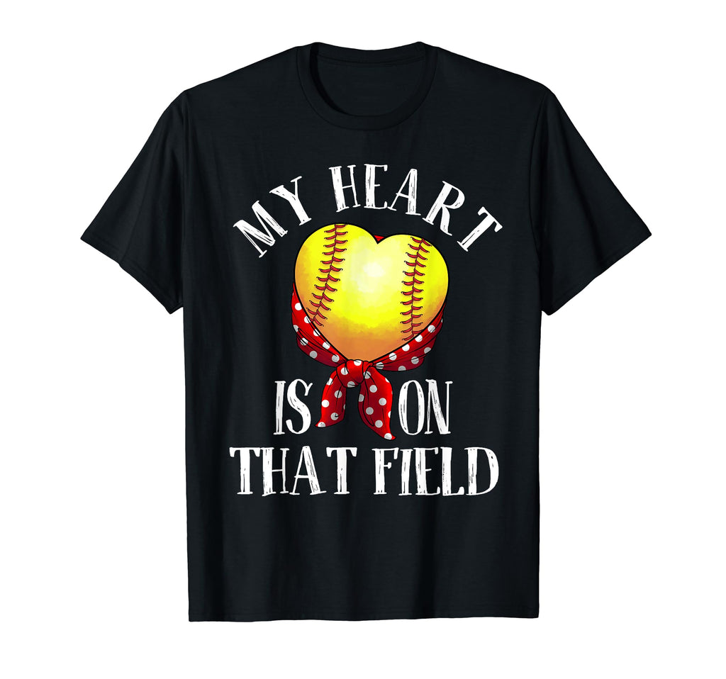 My Heart Is That Field Funny Mom Softball T-Shirt - Graphic Print Unisex - T-Shirt, Sweatshirt, Hoodie