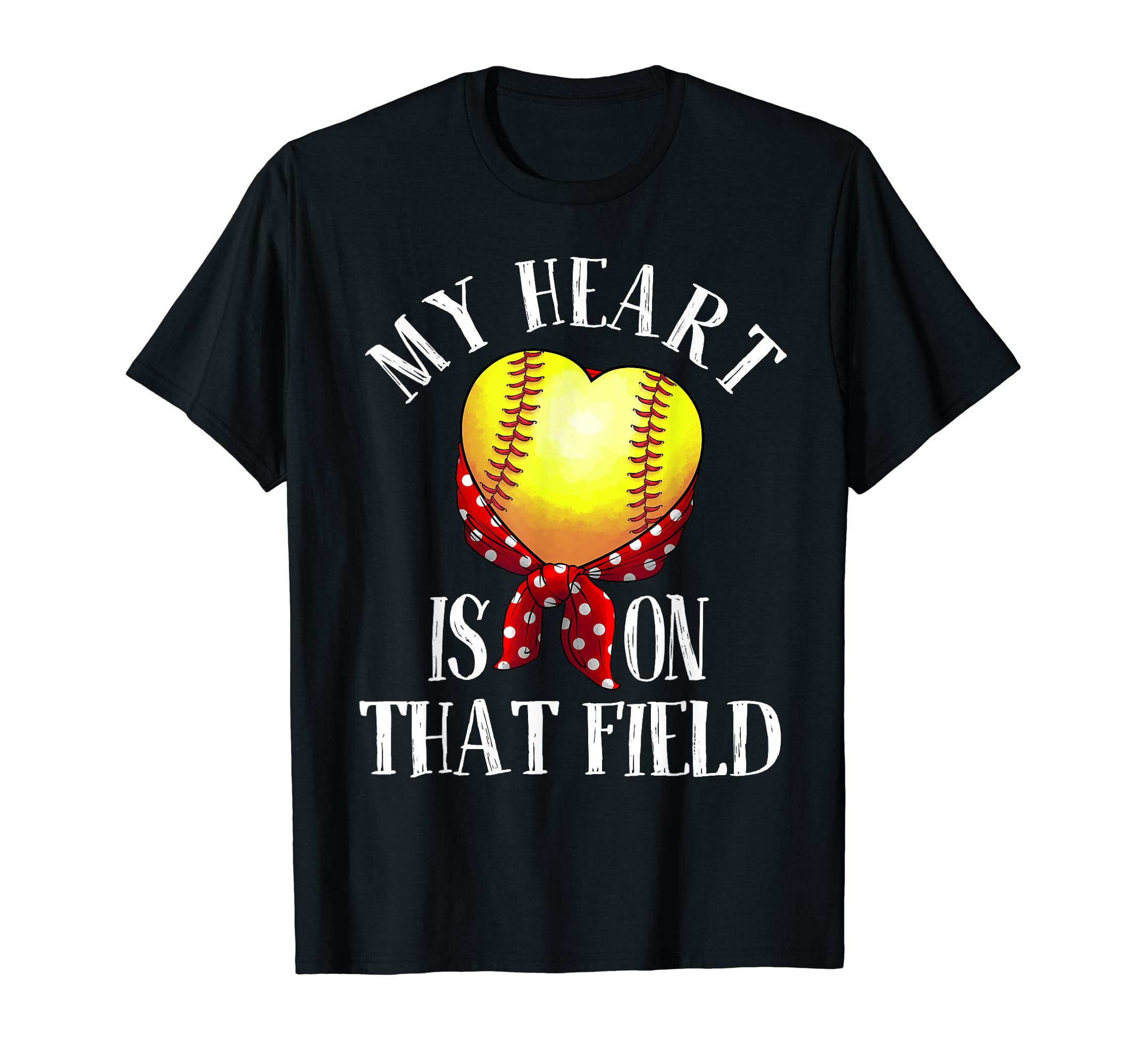 My Heart Is That Field Funny Mom Softball T-Shirt - Graphic Print Unisex - T-Shirt, Sweatshirt, Hoodie