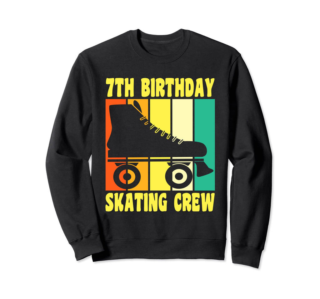 Happy 7 Birthday 7 Year Old Roller Sweatshirt - Graphic Print for Adults - T-Shirt, Sweatshirt, Hoodie