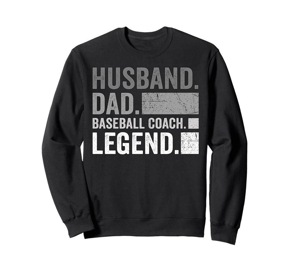 Husband Dad Baseball Coach Legend Sweatshirt - Custom Art Print Unisex - T-Shirt, Sweatshirt, Hoodie