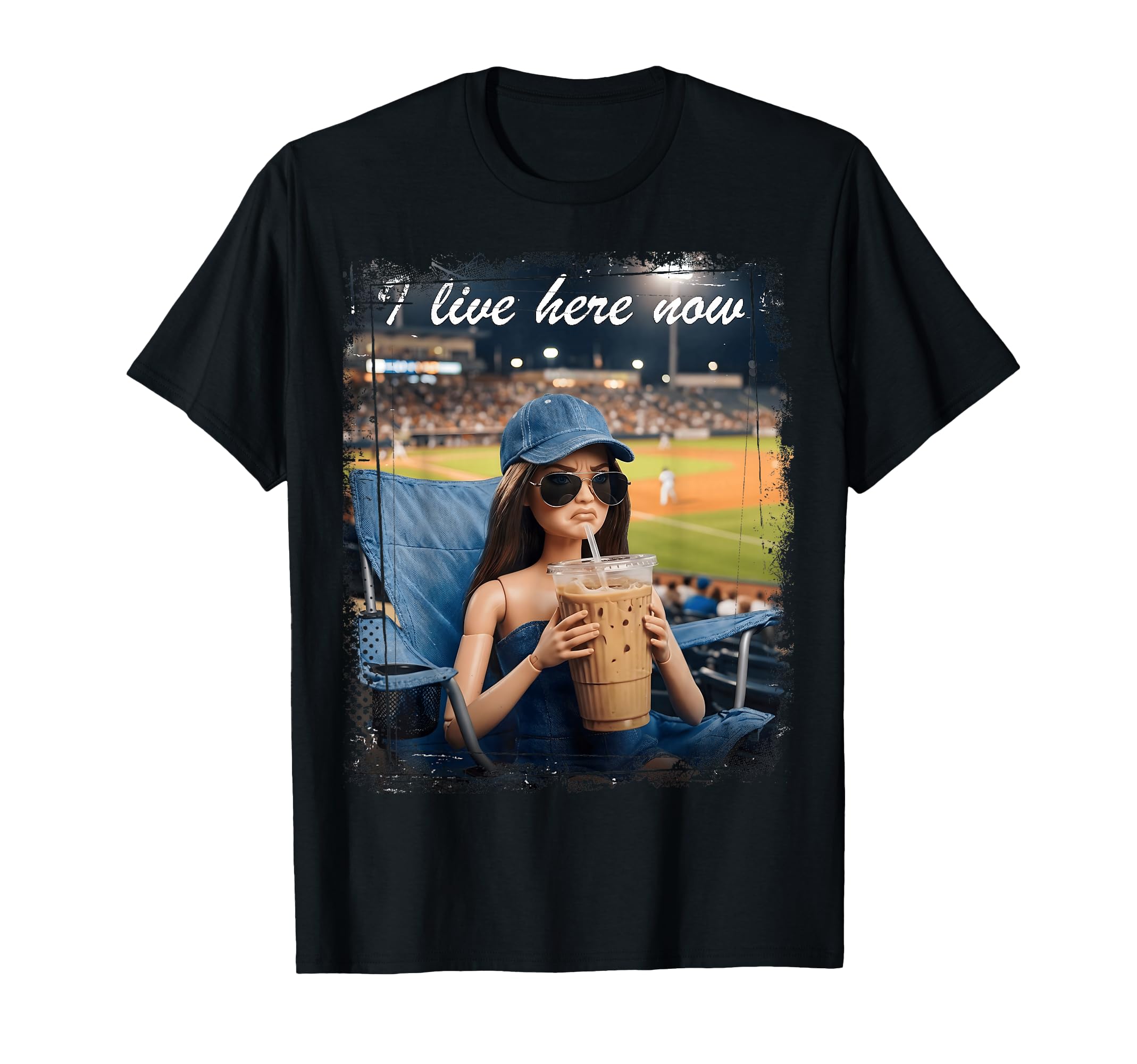 Sassy Doll Iced Coffee Baseball I Live Here T-Shirt - Graphic Print Unisex - T-Shirt, Sweatshirt, Hoodie