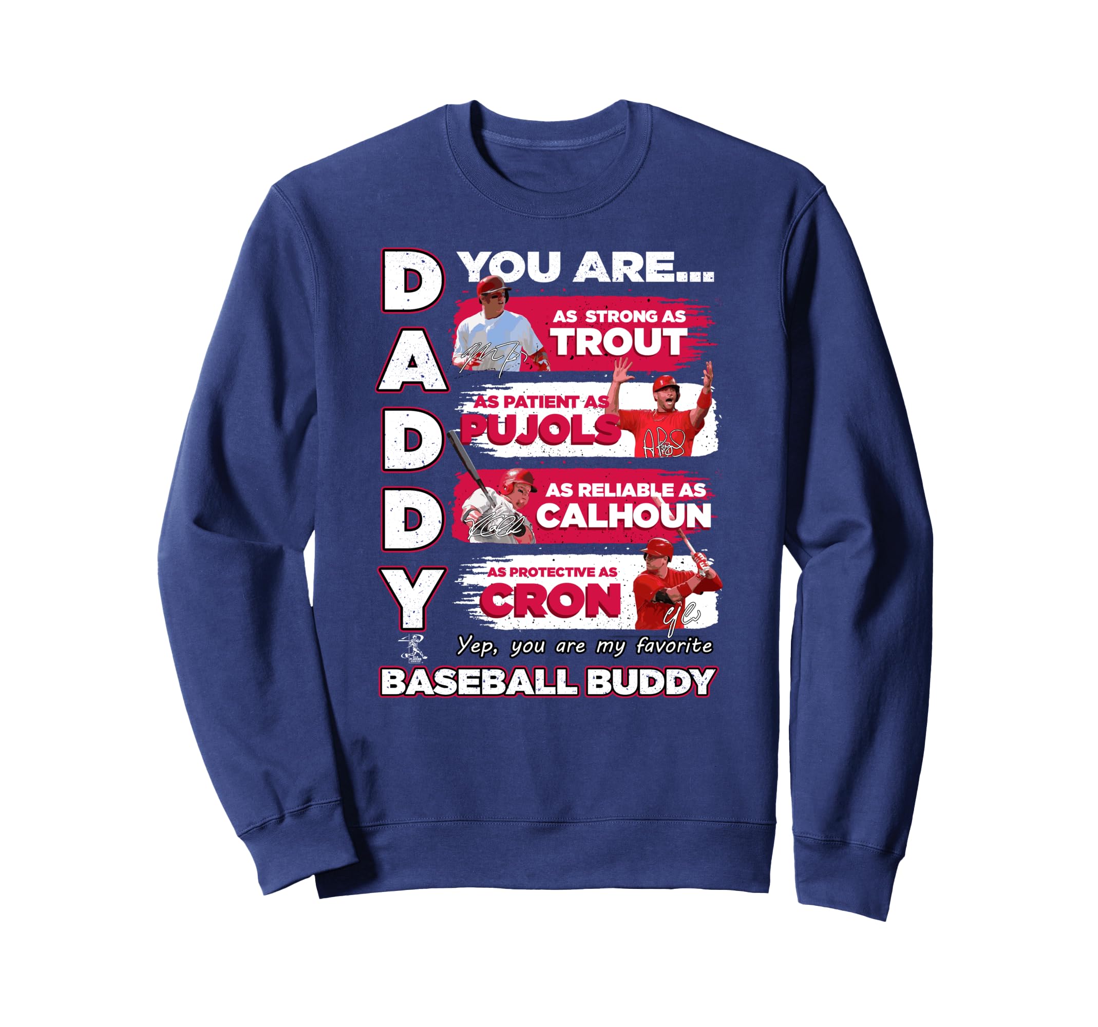Mike Trout Angels Daddy You Are Sweatshirt - Aesthetic Graphic Men Women - T-Shirt, Sweatshirt, Hoodie