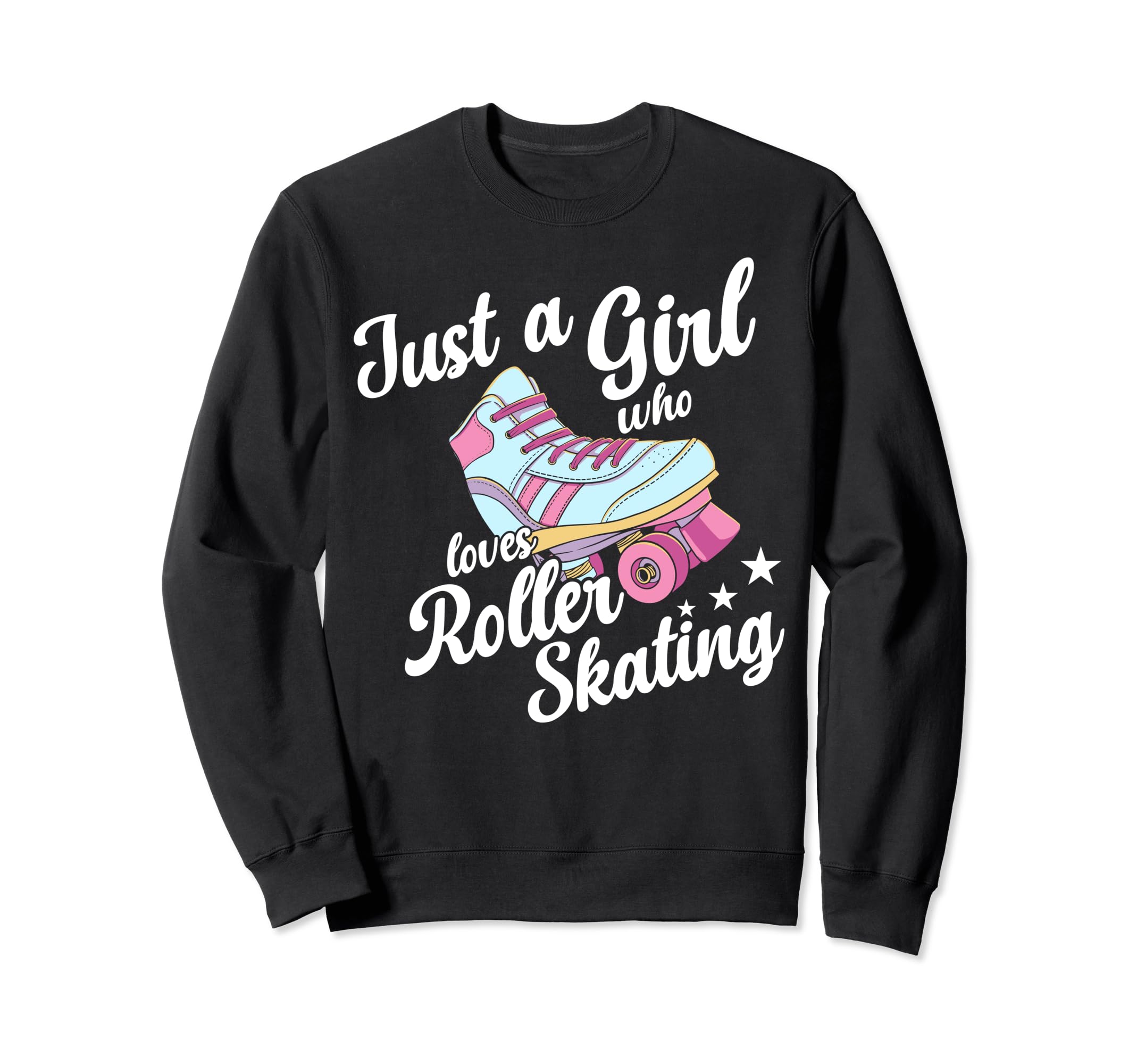Just Who Loves Roller Skating Sweatshirt - Custom Art Print for Adults - T-Shirt, Sweatshirt, Hoodie
