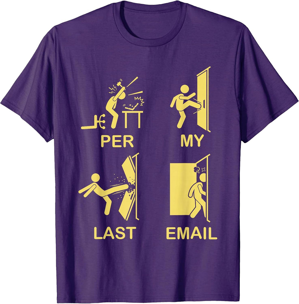 Funny Per My Last Email For Men Women - Adult & Kids T-Shirts, Sweatshirts & Hoodies apparel design preview 1