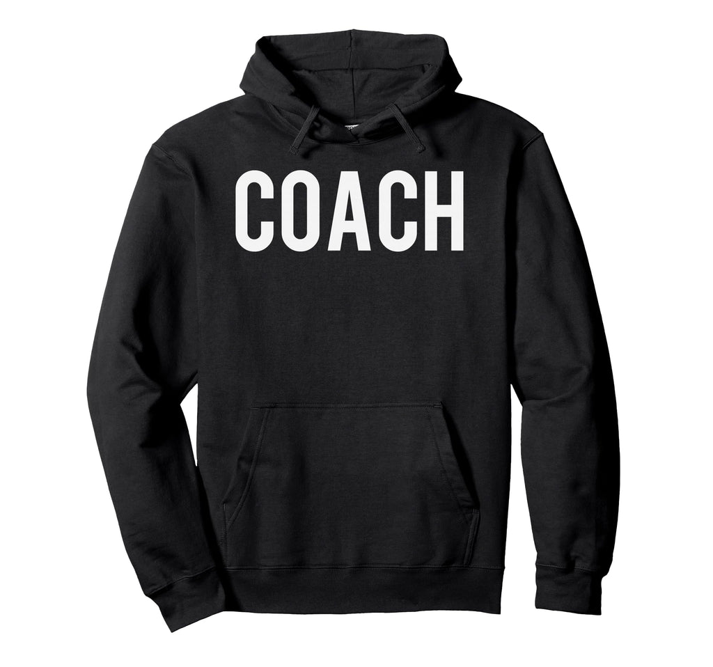 Coach Coaches Hoodie - Streetwear Style Unisex - T-Shirt, Sweatshirt, Hoodie