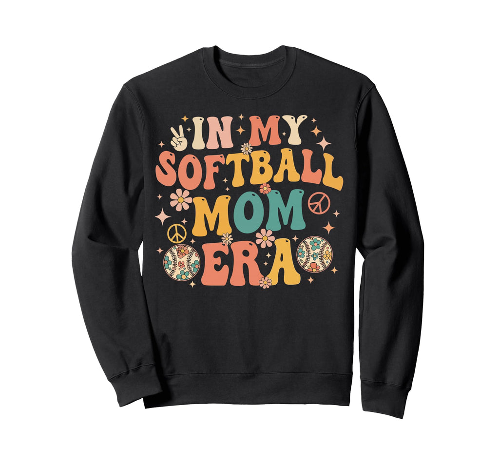 My Softball Mom Era Softball Mama Sweatshirt - Streetwear Style Men Women - T-Shirt, Sweatshirt, Hoodie
