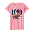 Baseball Mom Loud And Proud T-Shirt - Aesthetic Graphic for Adults - T-Shirt, Sweatshirt, Hoodie