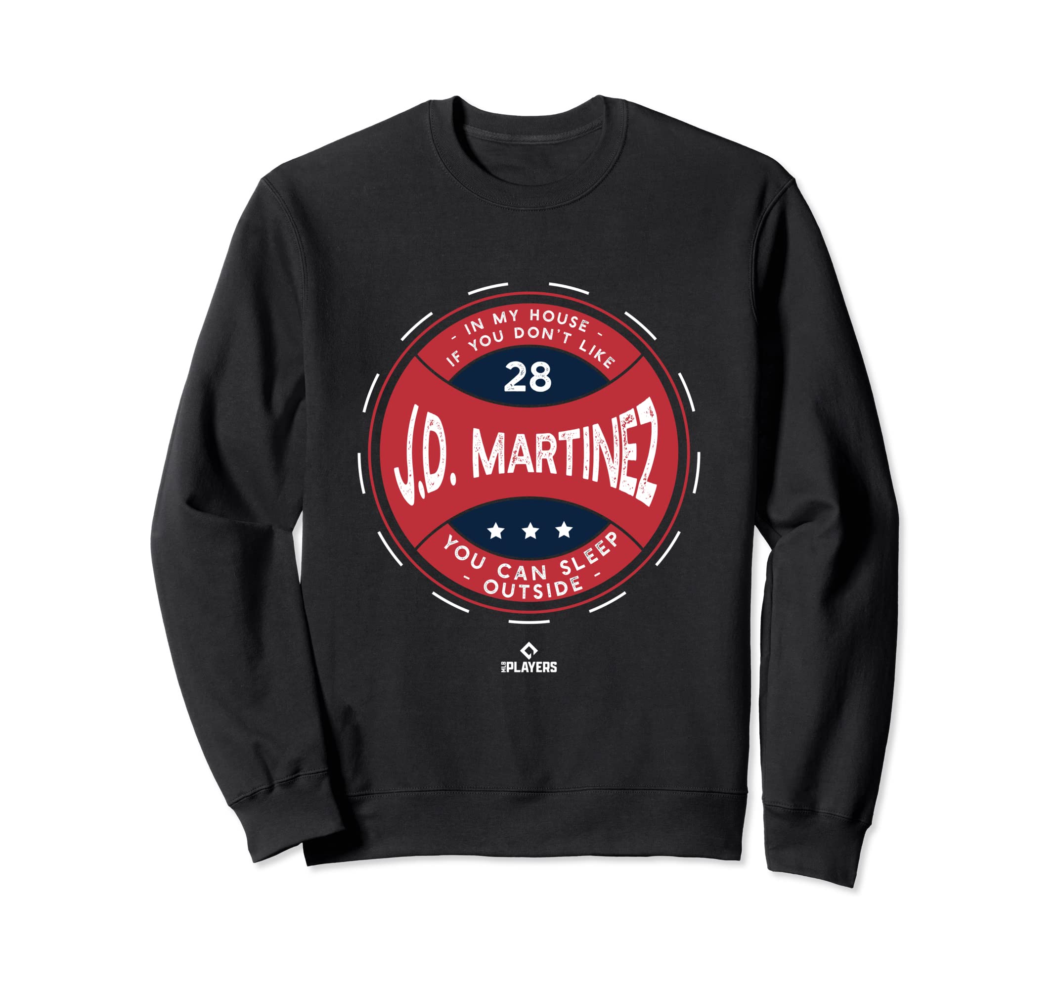 My House J D Martinez Boston Funny Sweatshirt - Unique Graphic Men Women - T-Shirt, Sweatshirt, Hoodie