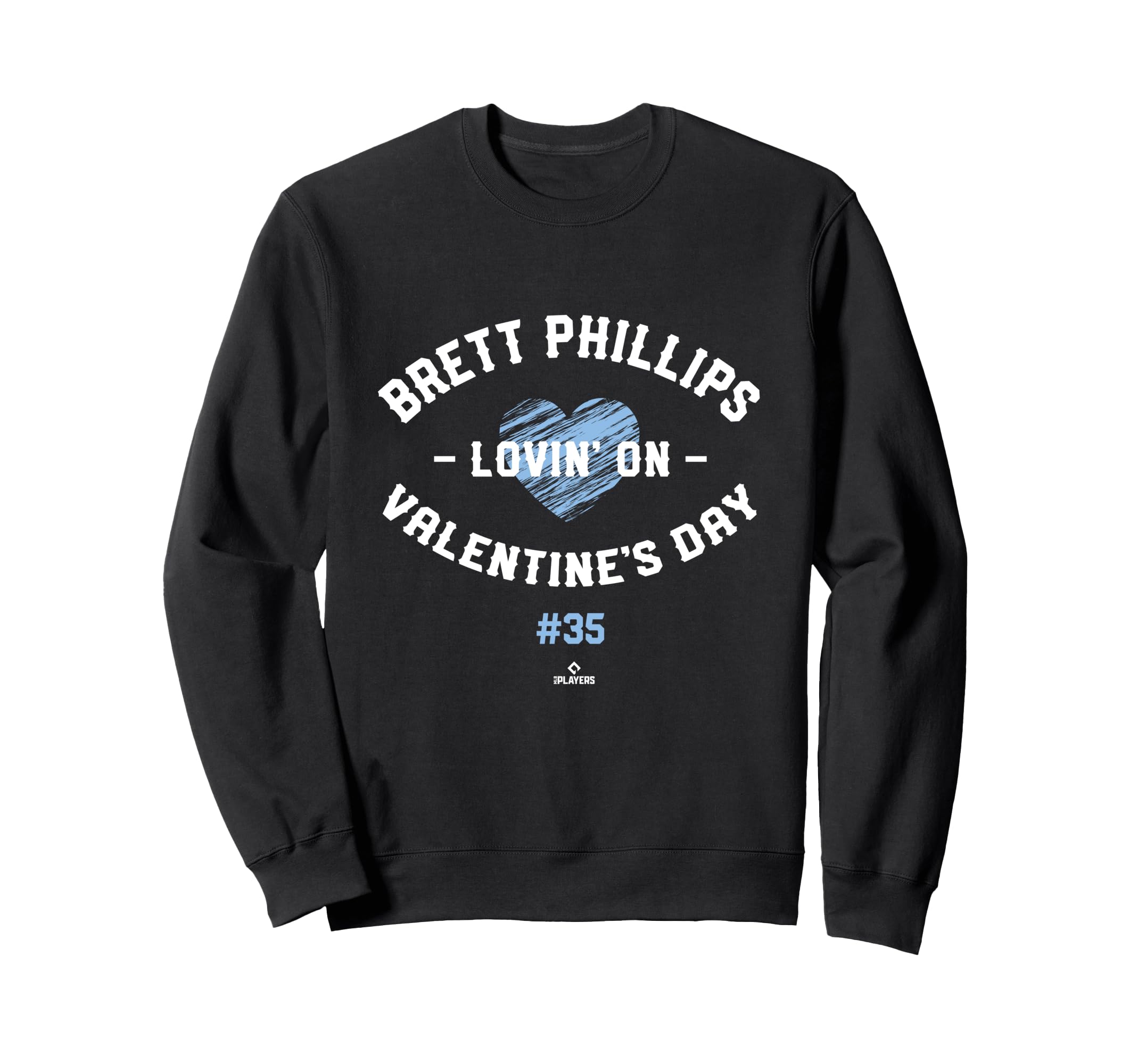 Brett Phillips Lovin Valentines Sweatshirt - Streetwear Style Men Women - T-Shirt, Sweatshirt, Hoodie