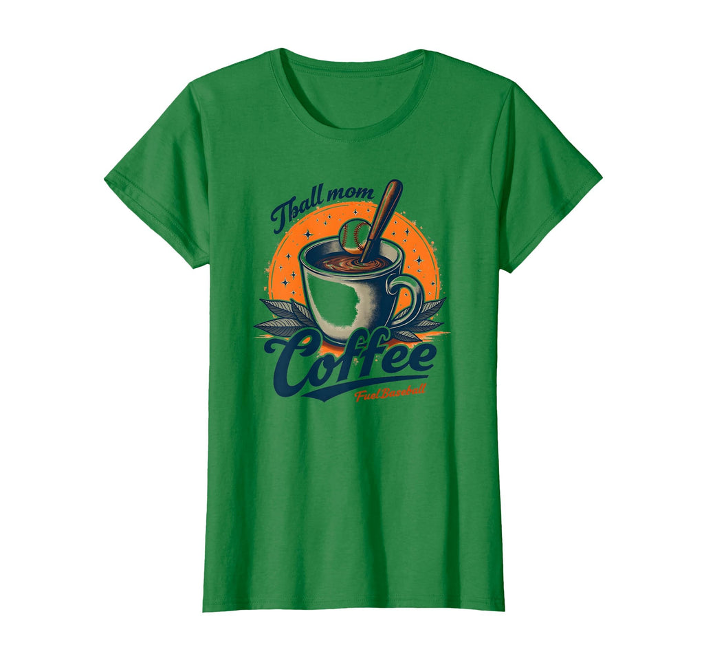 Tball Mom Fuel Coffee Baseball Parent T-Shirt - Graphic Print Unisex - T-Shirt, Sweatshirt, Hoodie