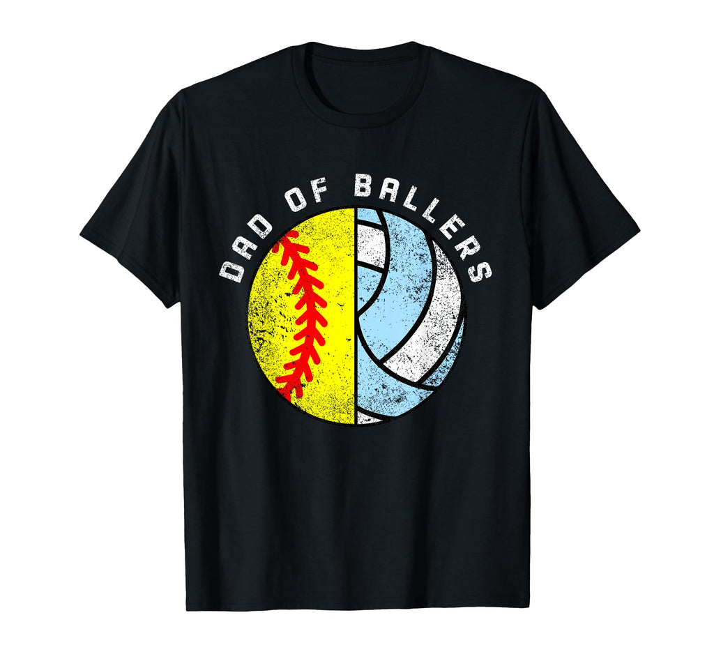 Dad Ballers Funny Softball Volleyball T-Shirt - Streetwear Style Unisex - T-Shirt, Sweatshirt, Hoodie
