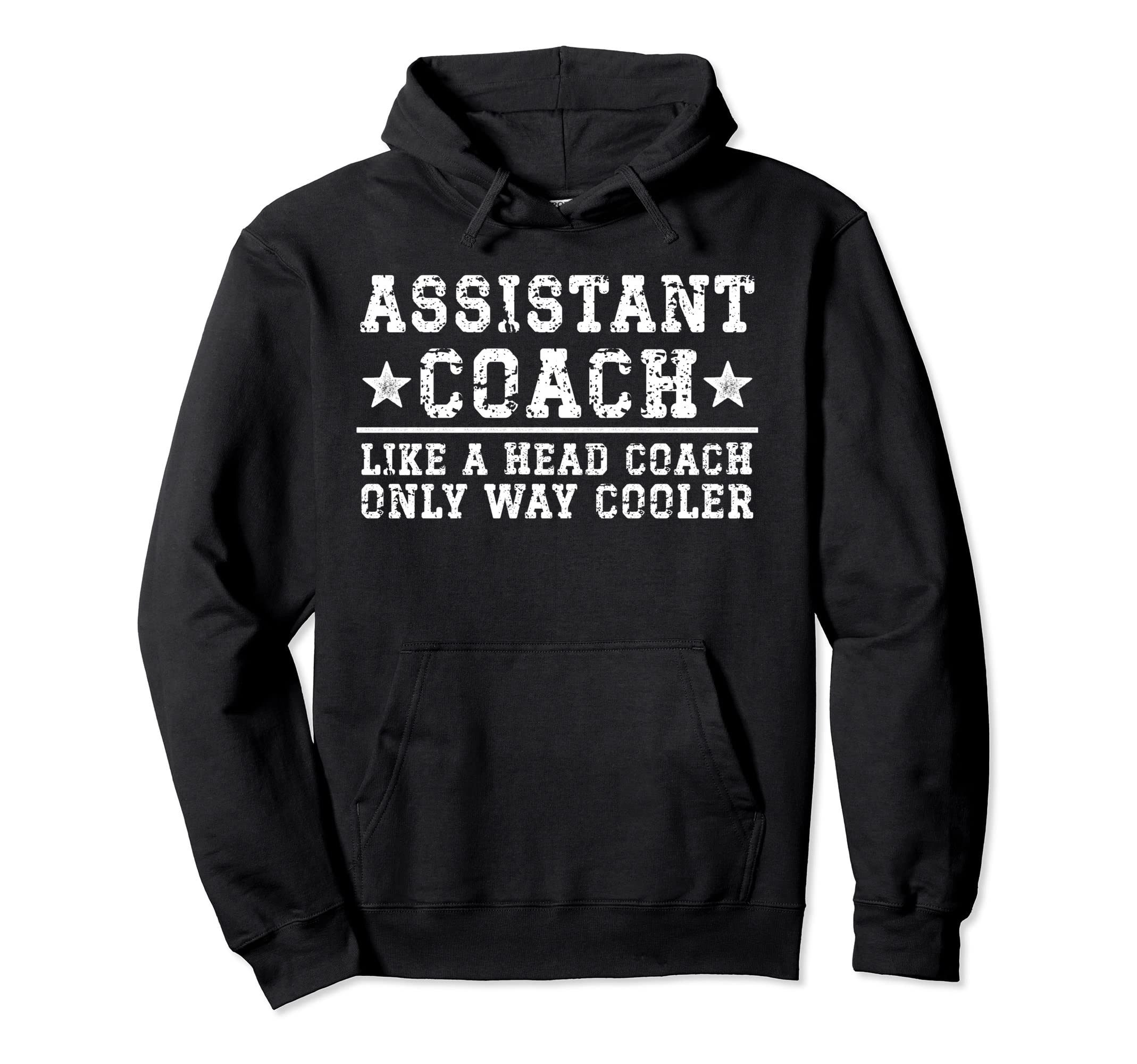 Assistant Coach Funny Sports Hoodie - Fun Novelty Design for Adults - T-Shirt, Sweatshirt, Hoodie