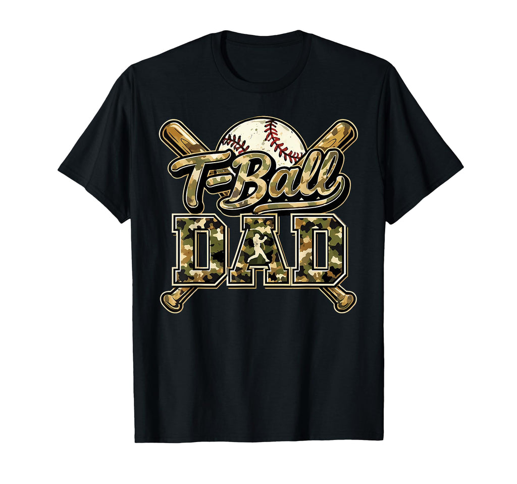 T Ball Dad Family Camo Game Day T-Shirt - Minimalist Print Men Women - T-Shirt, Sweatshirt, Hoodie