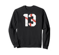 Baseball Player Jersey Number 13 Sweatshirt - Fun Novelty Design Men Women - T-Shirt, Sweatshirt, Hoodie