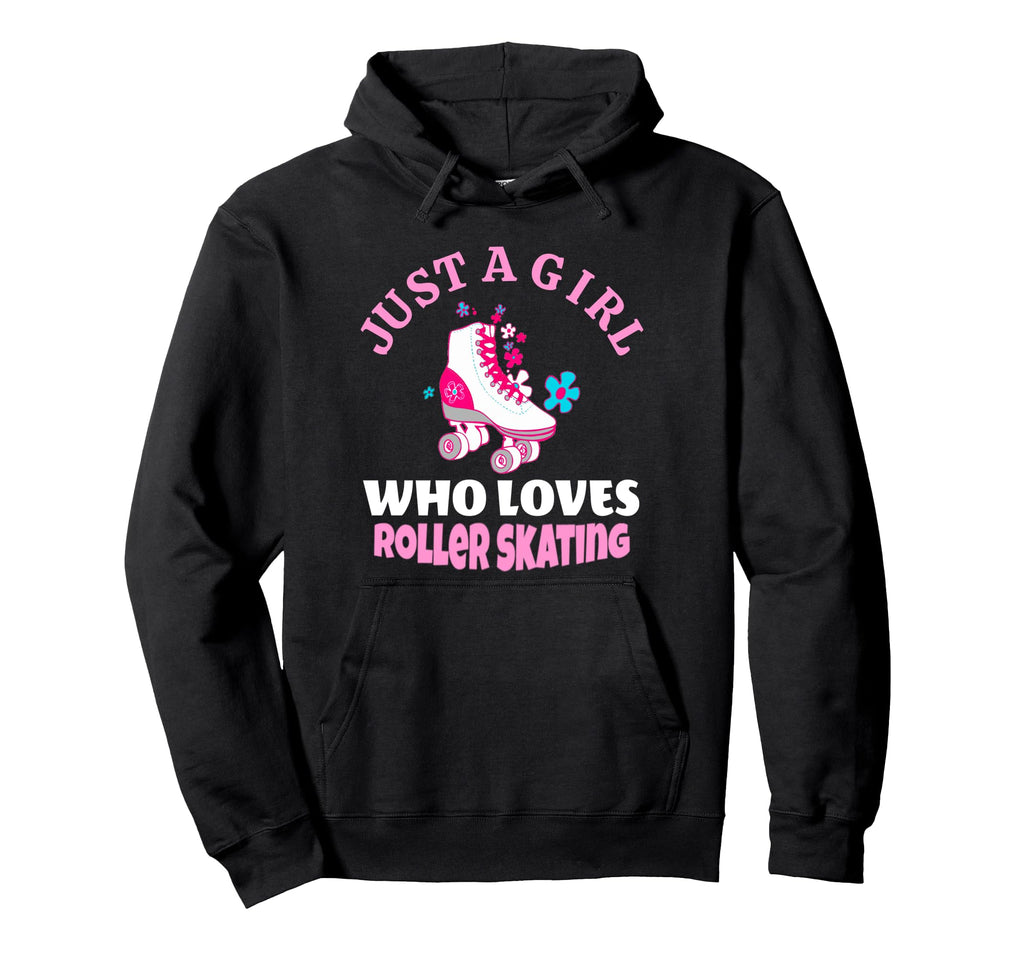 Just Who Loves Roller Skating Roller Hoodie - Unique Graphic for Adults - T-Shirt, Sweatshirt, Hoodie