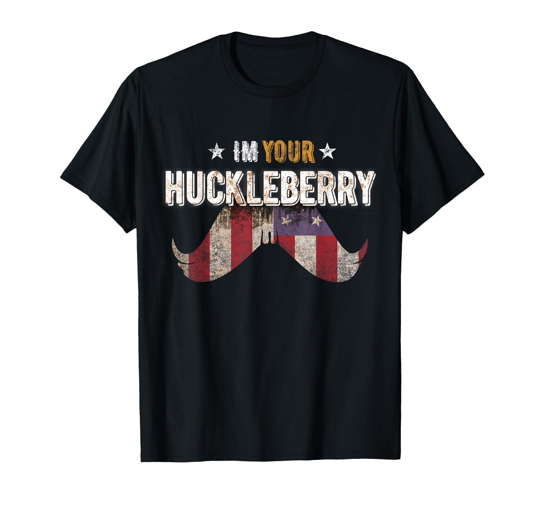 Im Your Huckleberry Usa Mustache Movie T-Shirt - Graphic Print Unisex - T-Shirt, Sweatshirt, Hoodie