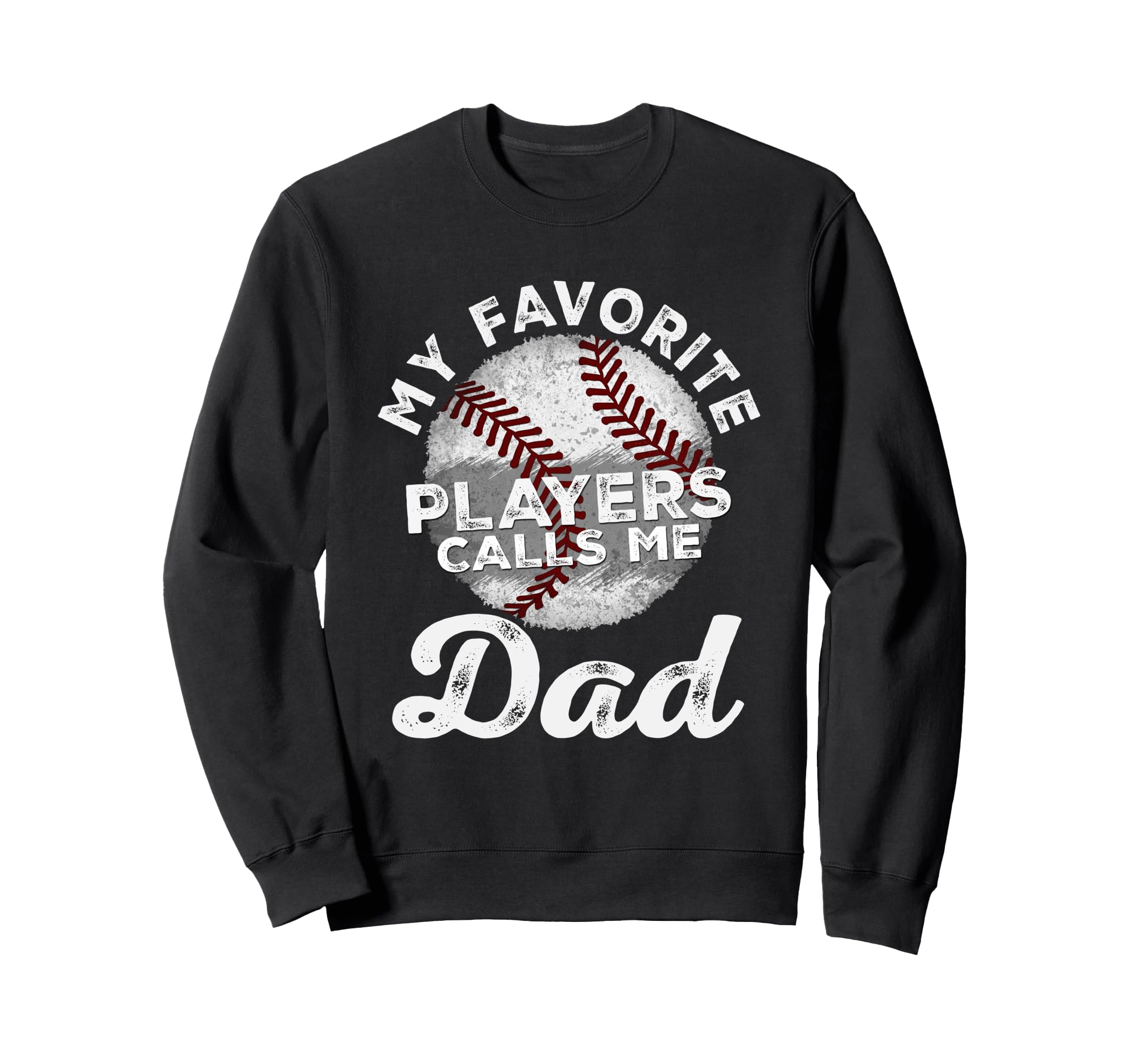 My Favorite Baseball Players Calls Sweatshirt - Unique Graphic Men Women - T-Shirt, Sweatshirt, Hoodie