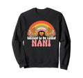 Blessed To Be Called Nani Sweatshirt - Casual Everyday Wear for Adults - T-Shirt, Sweatshirt, Hoodie