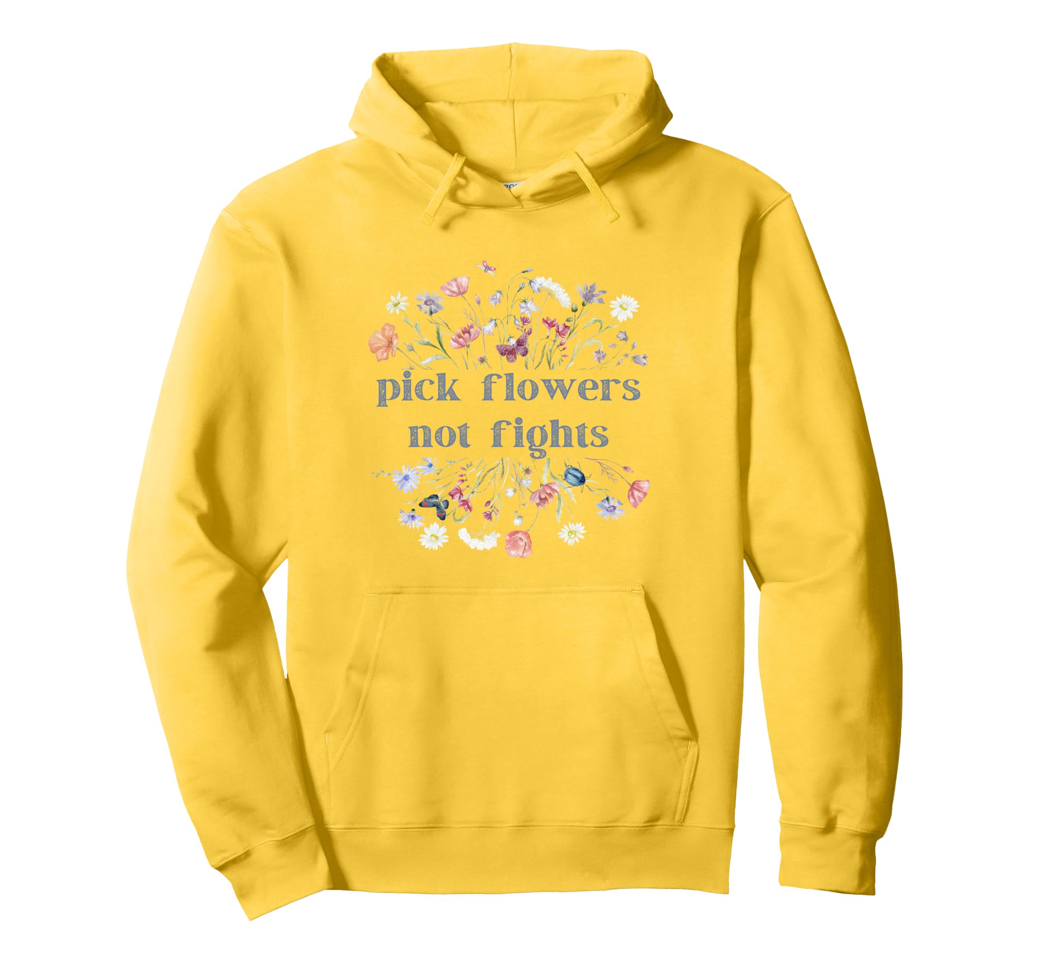 Pick Flowers Not Fights Coquette Hoodie - Trendy Graphic Unisex - T-Shirt, Sweatshirt, Hoodie