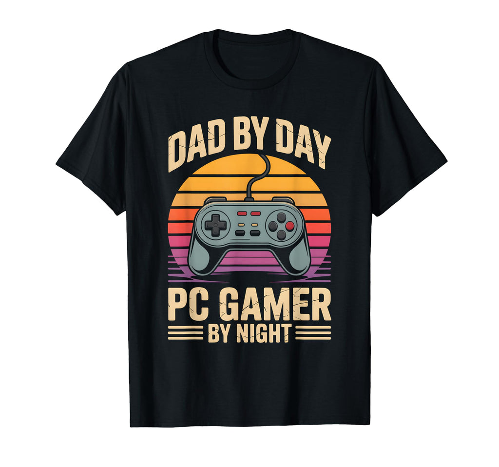Dad Day Pc Gamer Night Funny Video Games T-Shirt - Graphic Print for Adults - T-Shirt, Sweatshirt, Hoodie