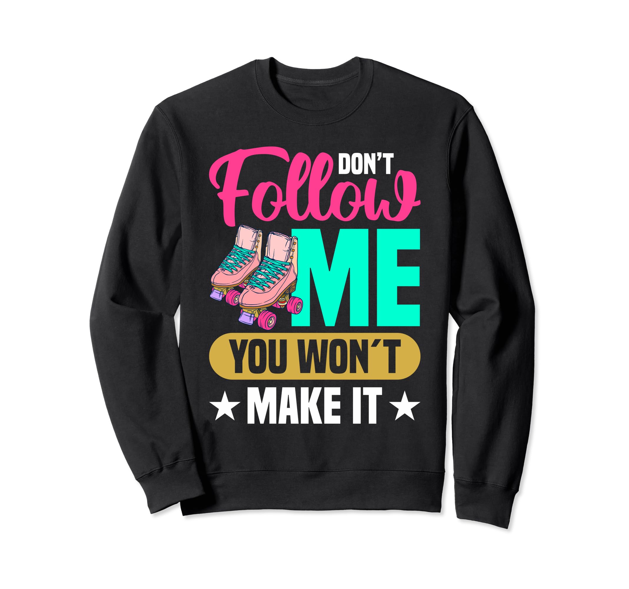 Rollerskate Roller 80S Skating Sweatshirt - Custom Art Print Unisex - T-Shirt, Sweatshirt, Hoodie