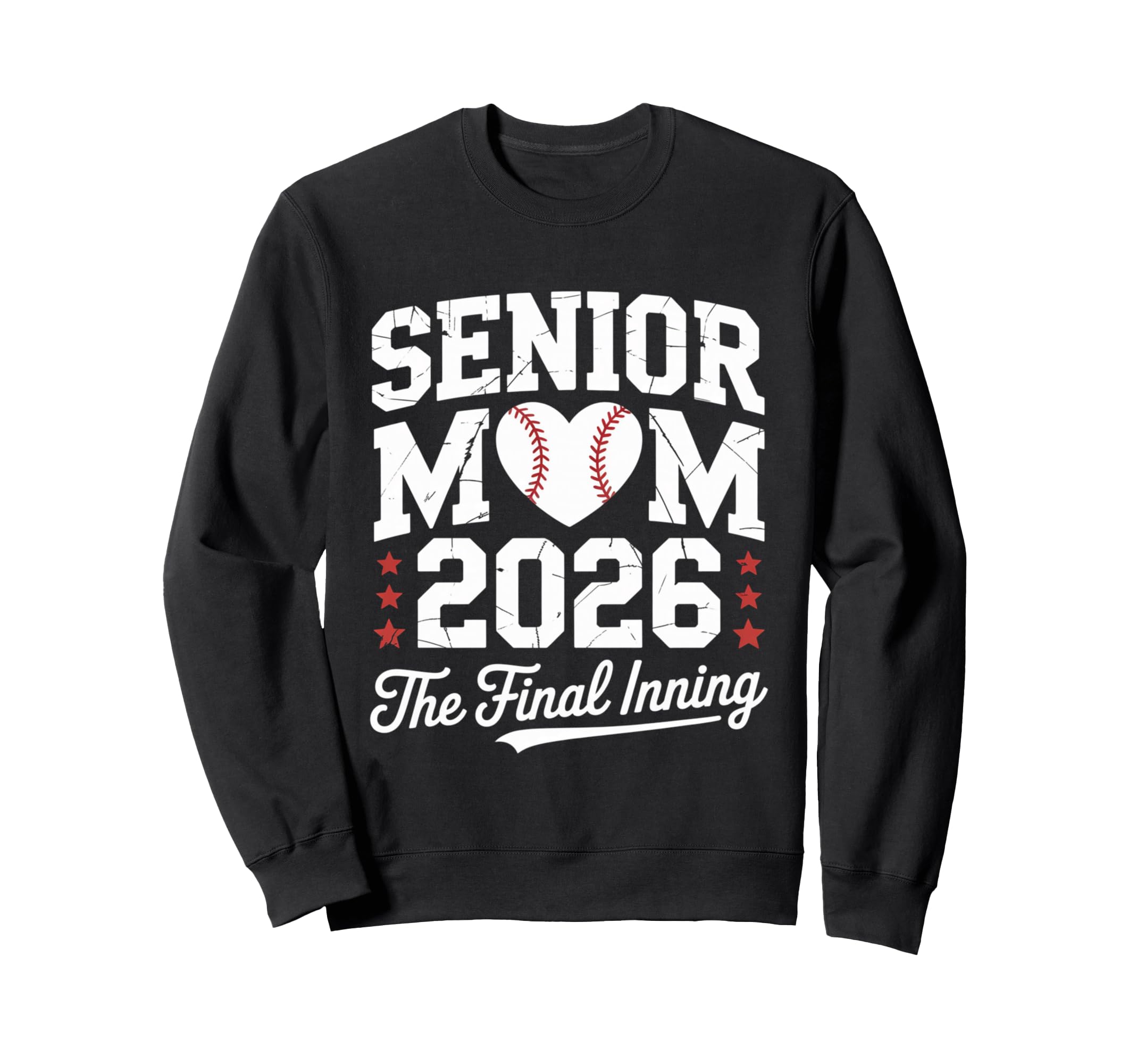 Senior Mom 2026 Final Inning Baseball Sweatshirt - Novelty Apparel Unisex - T-Shirt, Sweatshirt, Hoodie