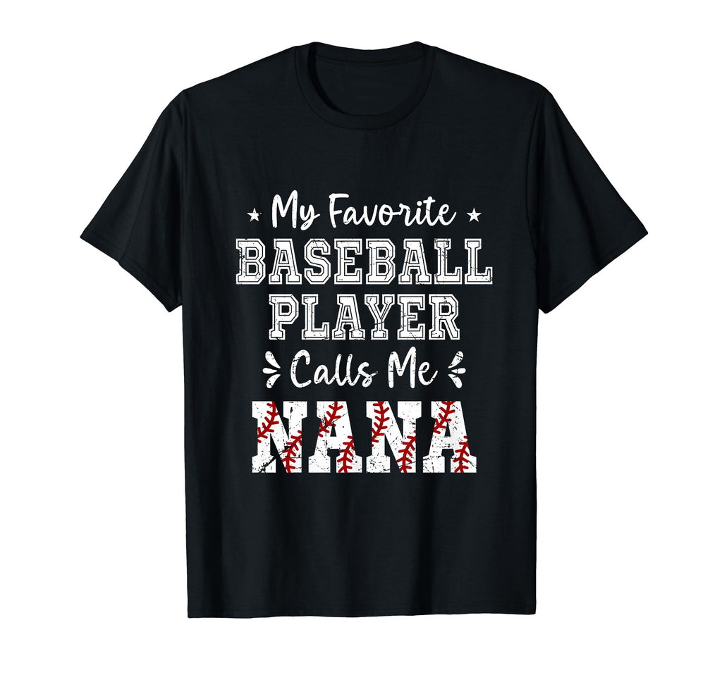 Baseball Nana My Favorite Baseball T-Shirt - Fun Novelty Design for Adults - T-Shirt, Sweatshirt, Hoodie