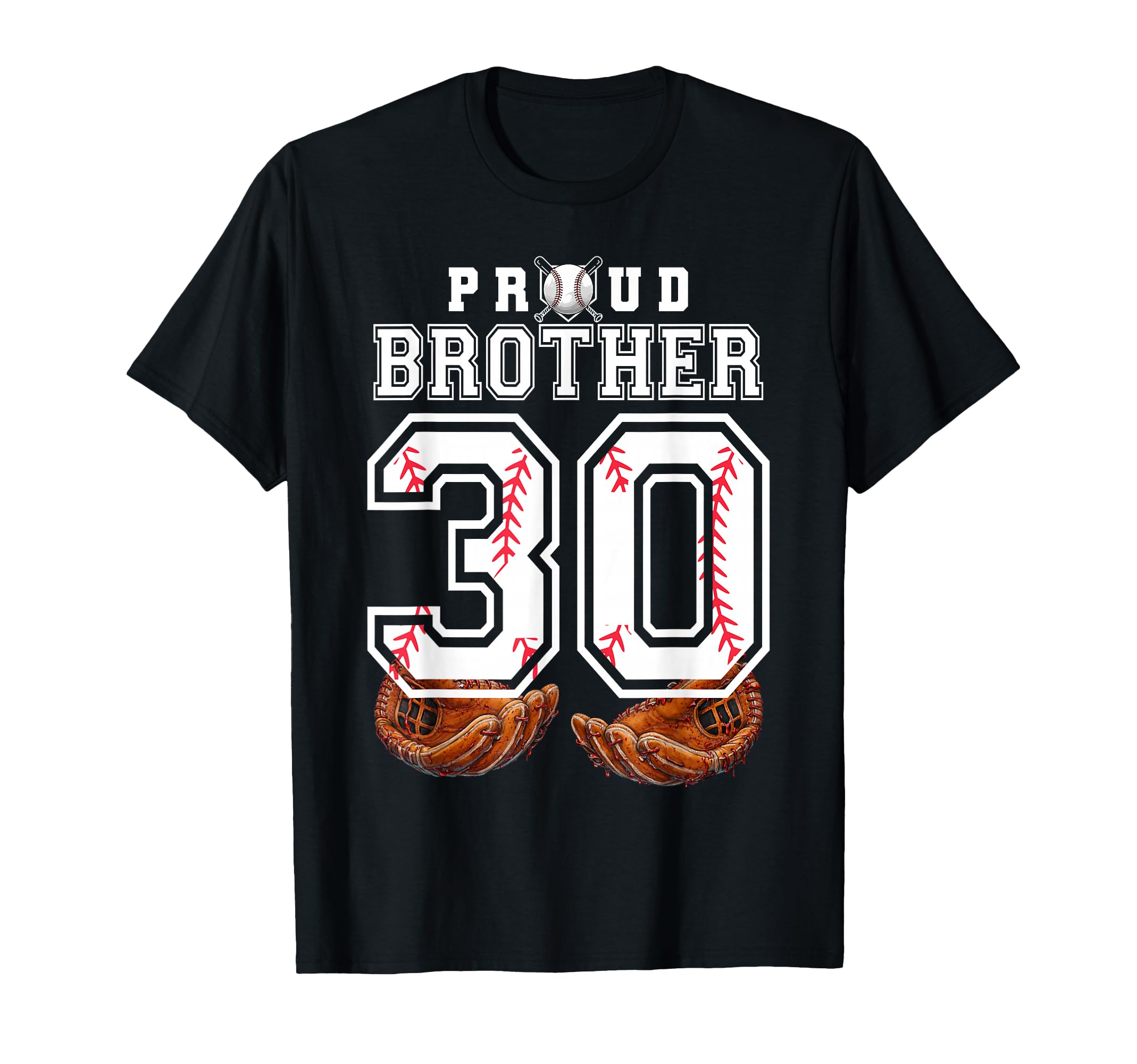 Proud Brother Baseball Player Number 30 T-Shirt - Trendy Graphic Men Women - T-Shirt, Sweatshirt, Hoodie