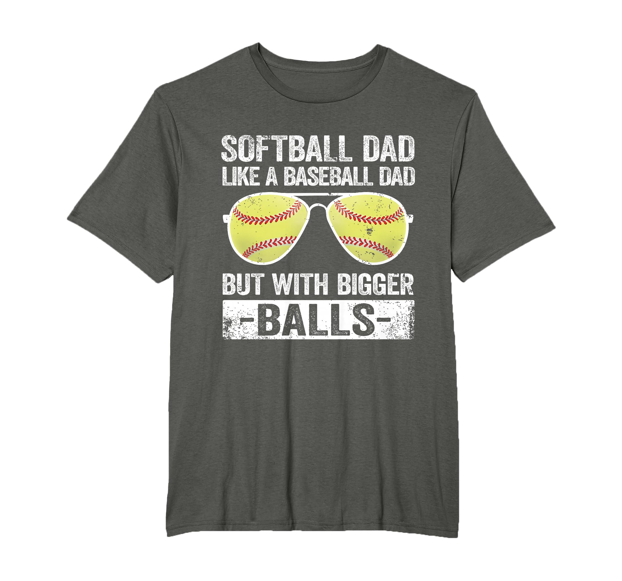 Softball Dad Like Baseball Dad But T-Shirt - Unique Graphic Men Women - T-Shirt, Sweatshirt, Hoodie