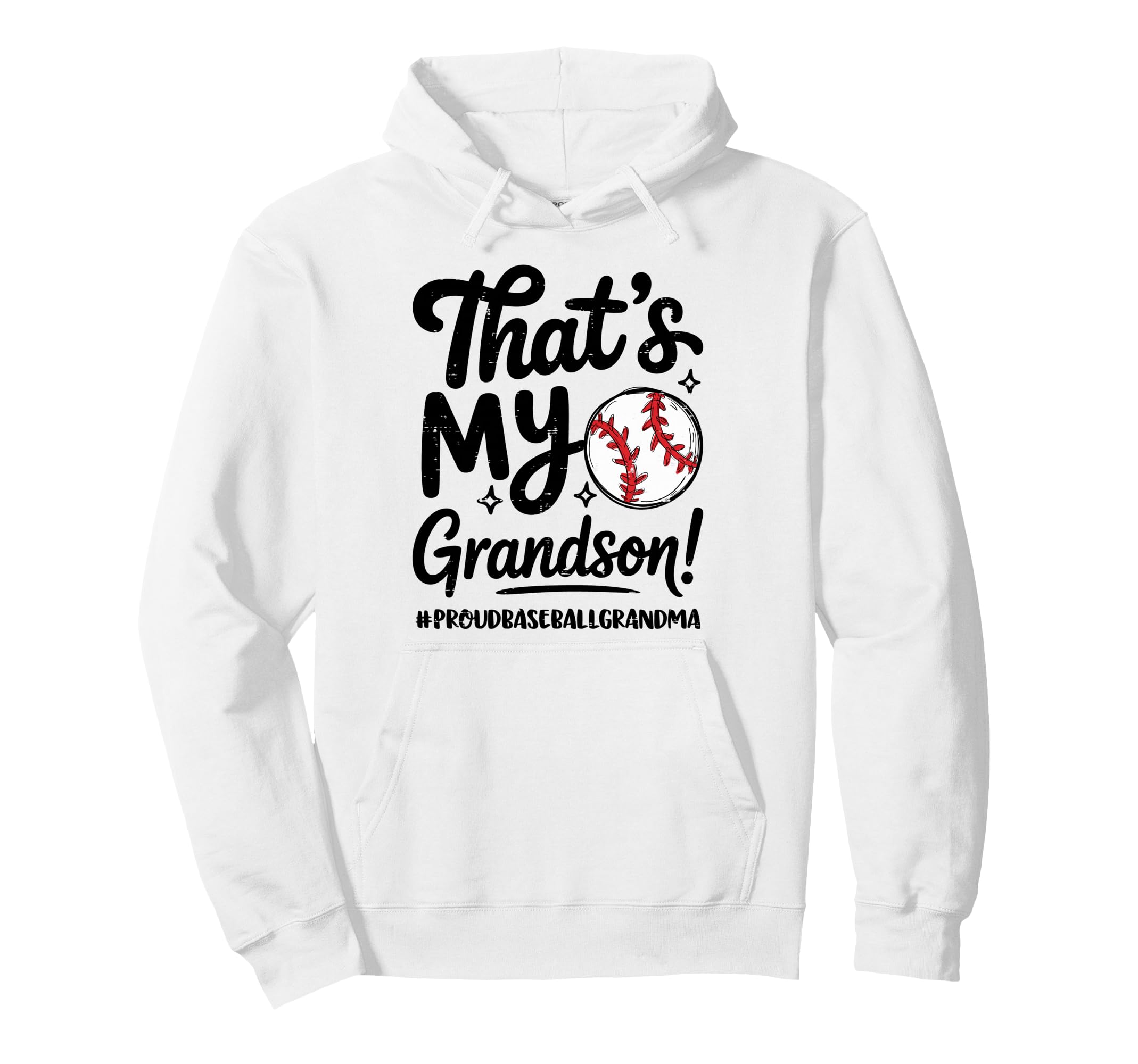 Thats My Grandson Proud Baseball Grandma Hoodie - Graphic Print Unisex - T-Shirt, Sweatshirt, Hoodie