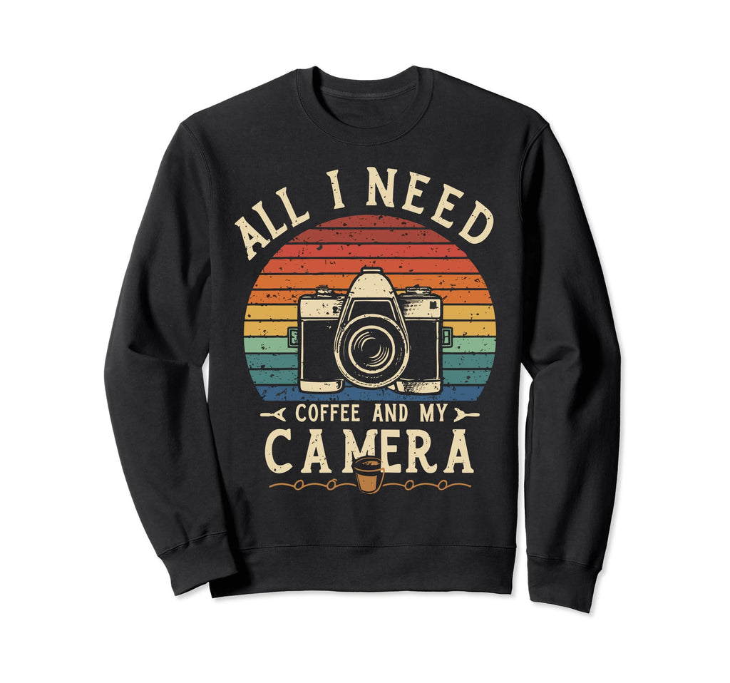 All I Need Is Coffee And My Camera Sweatshirt - Graphic Print Men Women - T-Shirt, Sweatshirt, Hoodie