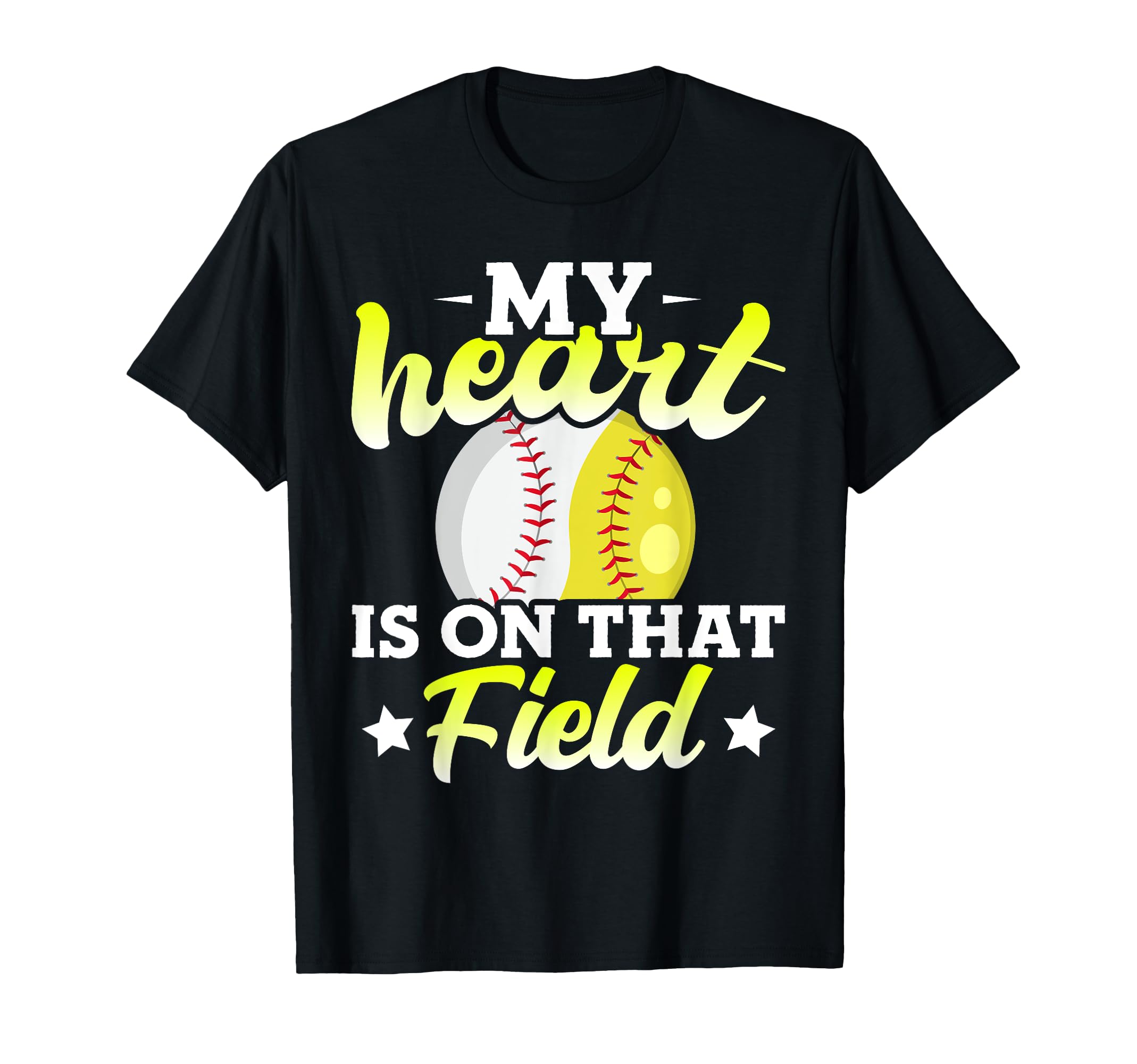 My Heart Is That Field Baseball T-Shirt - Casual Everyday Wear Unisex - T-Shirt, Sweatshirt, Hoodie