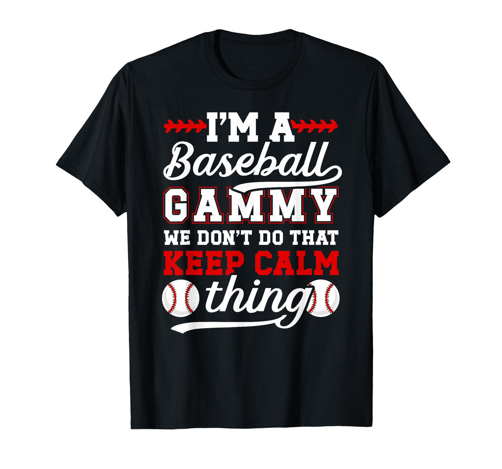 Im Baseball Gammy Grandma Gammy T-Shirt - Novelty Apparel Men Women - T-Shirt, Sweatshirt, Hoodie