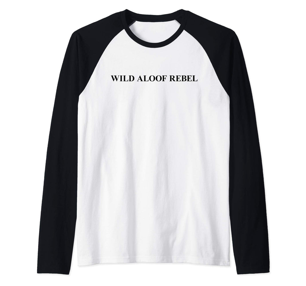 Wild Aloof Rebel Co Sweatshirt - Unique Graphic Unisex - T-Shirt, Sweatshirt, Hoodie