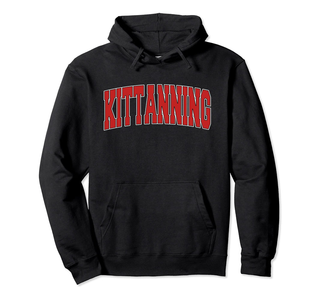Kittanning Pa Pennsylvania Varsity Usa Hoodie - Streetwear Style Unisex - T-Shirt, Sweatshirt, Hoodie