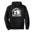 Grandpa Ballers Soccer Baseball Hoodie - Fun Novelty Design Men Women - T-Shirt, Sweatshirt, Hoodie