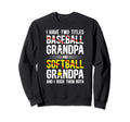 Baseball Softball Grandpa Proud Sweatshirt - Streetwear Style Men Women - T-Shirt, Sweatshirt, Hoodie
