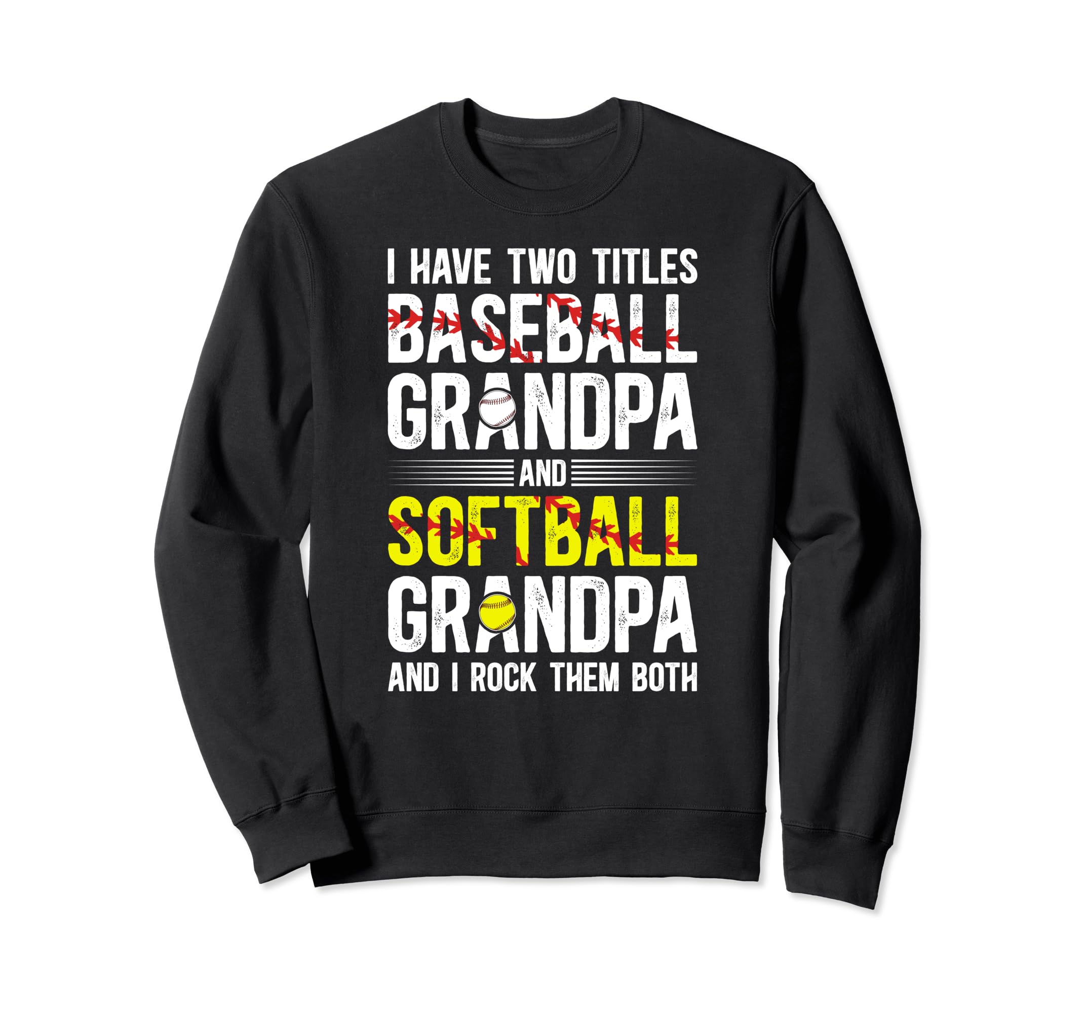 Baseball Softball Grandpa Proud Sweatshirt - Streetwear Style Men Women - T-Shirt, Sweatshirt, Hoodie