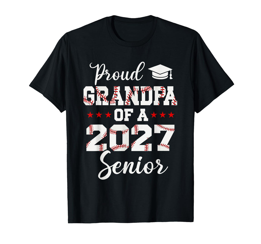 Baseball Grandpa Senior 2027 Proud T-Shirt - Unique Graphic Men Women - T-Shirt, Sweatshirt, Hoodie