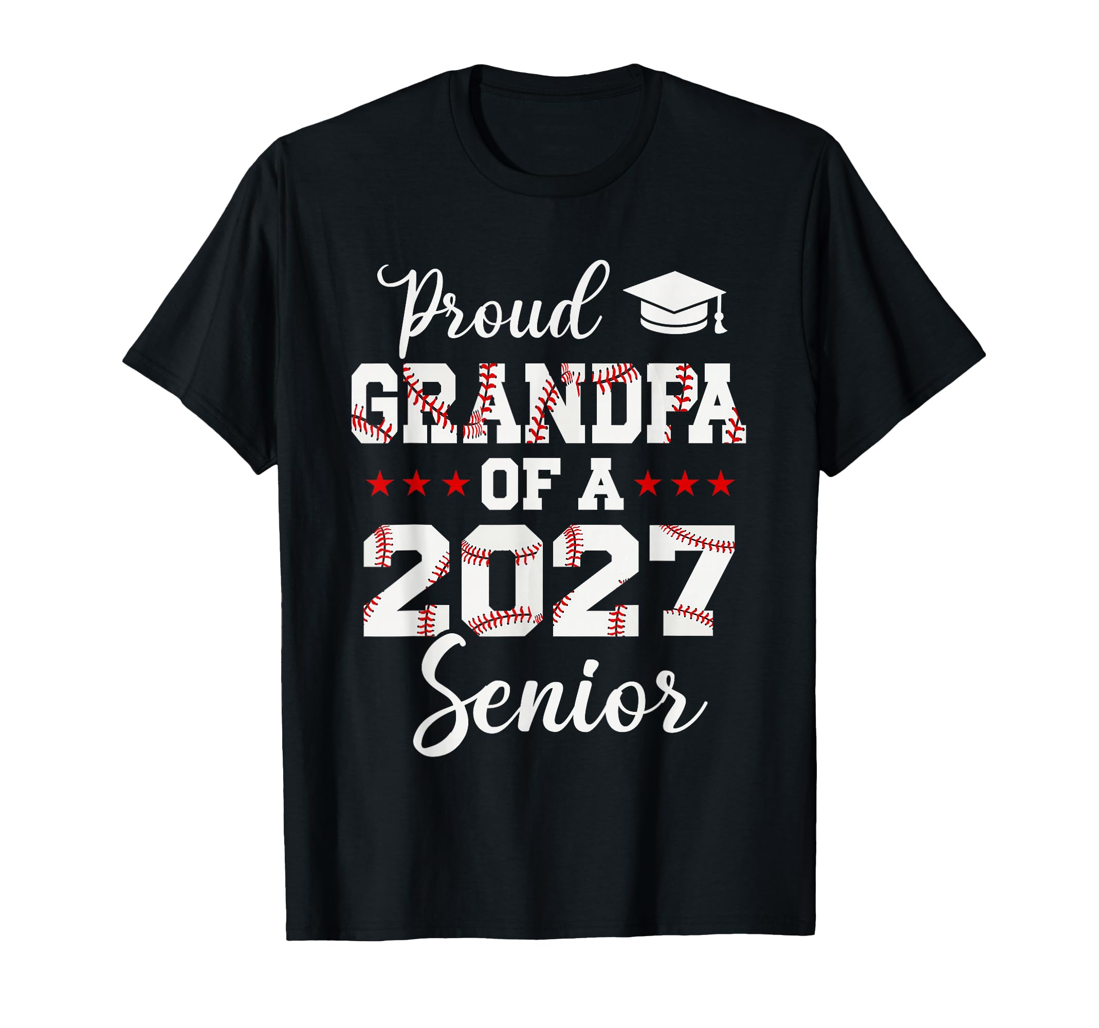 Baseball Grandpa Senior 2027 Proud T-Shirt - Unique Graphic Men Women - T-Shirt, Sweatshirt, Hoodie
