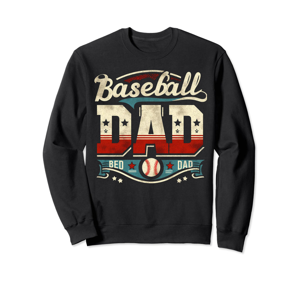 Baseball Dad Fathers Day Sweatshirt - Custom Art Print for Adults - T-Shirt, Sweatshirt, Hoodie