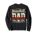 Baseball Dad Fathers Day Sweatshirt - Custom Art Print for Adults - T-Shirt, Sweatshirt, Hoodie