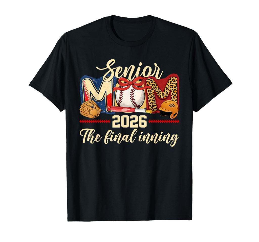 Baseball Senior Mom 2026 Final Inning T-Shirt - Minimalist Print Unisex - T-Shirt, Sweatshirt, Hoodie